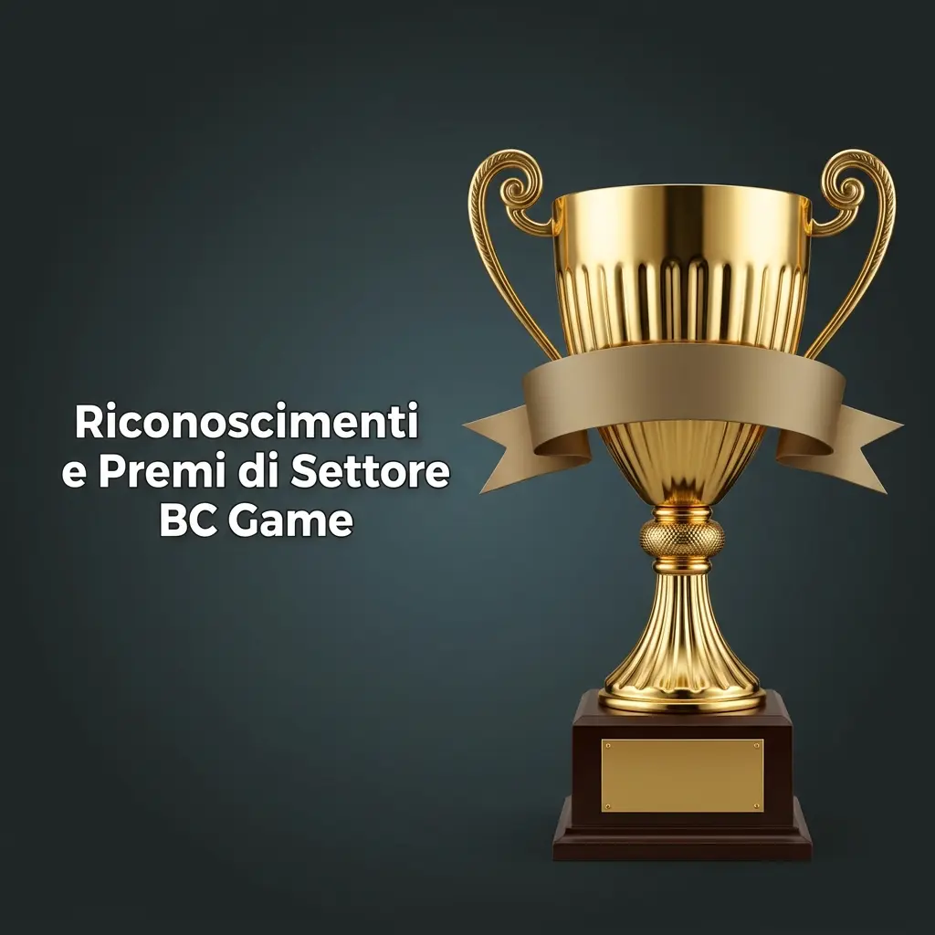 Premi e riconoscimenti di settore BC Game